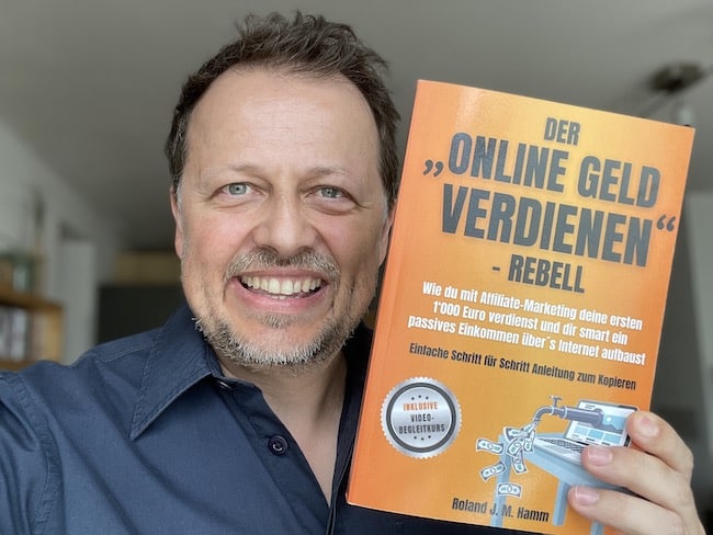 Die 3 einzigen Wege Geld zu verdienen 3 Der online Geld verdienen Rebell - Buch von Roland Hamm